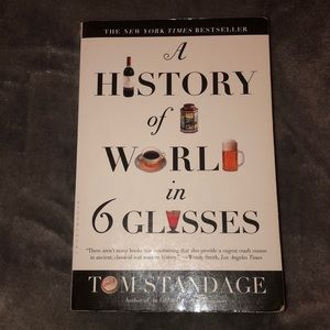 A History Of The World in 6 Glasses- Tom Standage